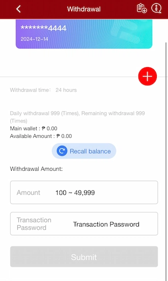 Step 4: Enter the withdrawal amount (100 - 49,999 PHP) and transaction password. Click Submit.