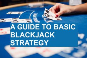 Blackjack Strategy Guide for Beginners